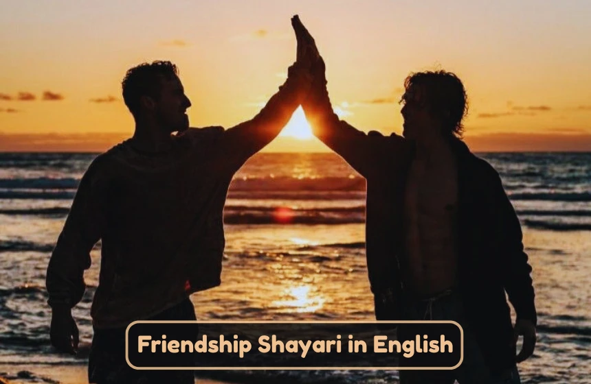 Friendship Shayari in English