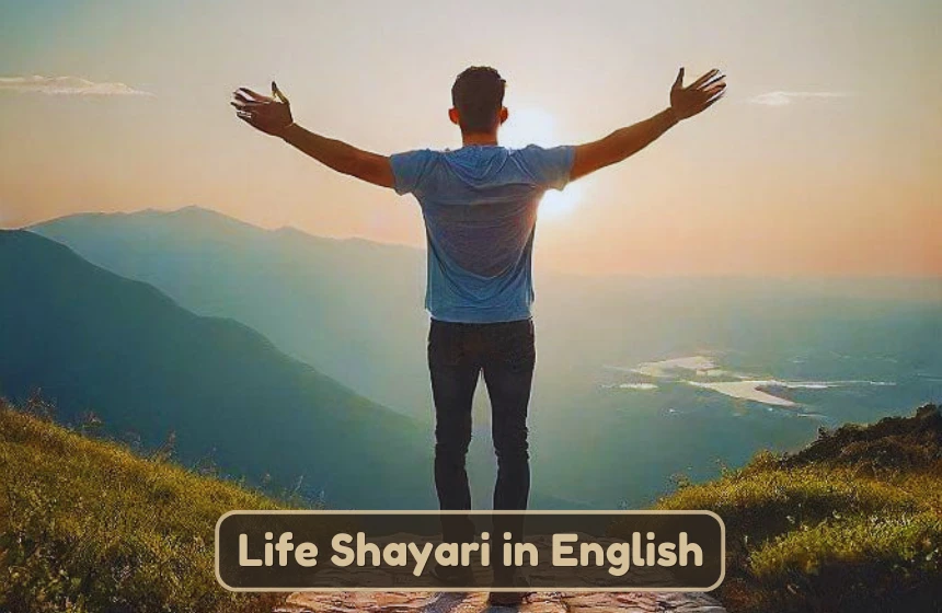Life Shayari in English